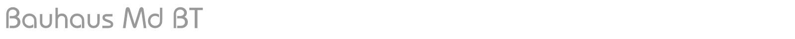 Bauhaus Md BT font preview